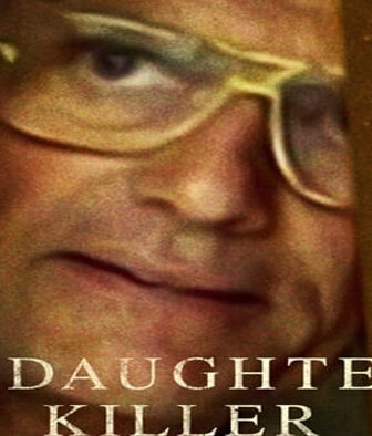فيلم My Daughter’s Killer 2022 مترجم