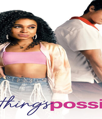 فيلم Anything’s Possible 2022 مترجم