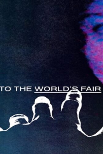فيلم We’re All Going to the World’s Fair 2021 مترجم