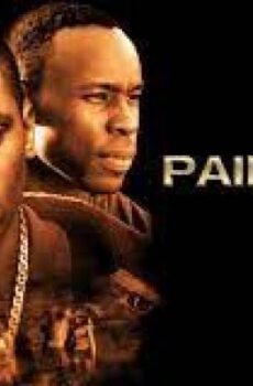 فيلم Paid in Full 2002 مترجم