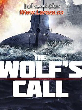 فيلم The Wolf’s Call 2019 مترجم