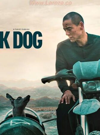 فيلم Black Dog 2024 مترجم
