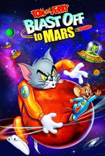 فيلم Tom and Jerry Blast Off to Mars!