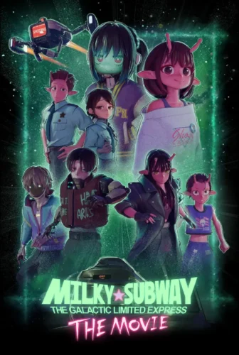 فيلم Milky Subway: The Galactic Limited Express to the Theater