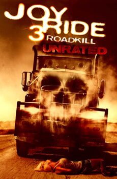 فيلم Joy Ride 3 Road Kill