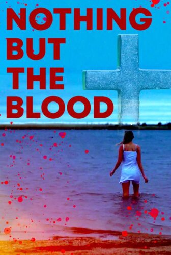 فيلم Nothing But the Blood