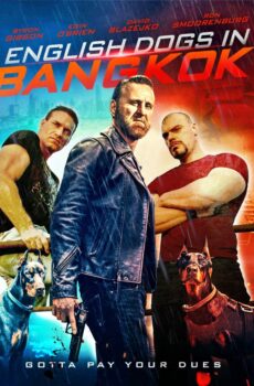 فيلم English Dogs in Bangkok