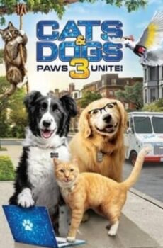 فيلم Cats & Dogs 3: Paws Unite