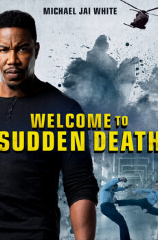 فيلم Welcome to Sudden Death