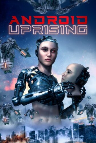 فيلم Android Uprising
