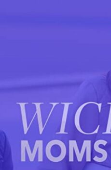 فيلم Wicked Moms Club 2017 مترجم