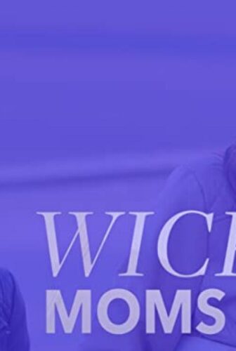 فيلم Wicked Moms Club 2017 مترجم