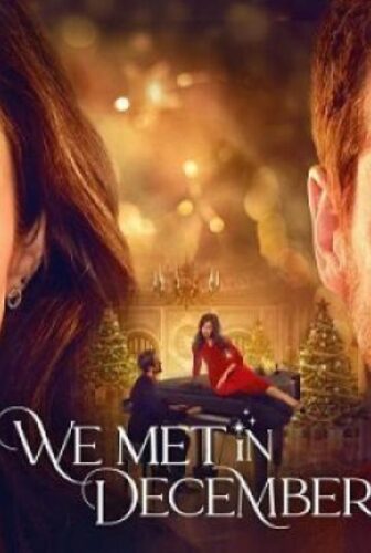 فيلم We Met In December 2025 مترجم