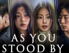 مسلسل As You Stood By الحلقة 6 السادسة مترجم