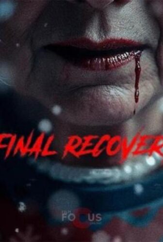 فيلم Final Recovery 2025 مترجم