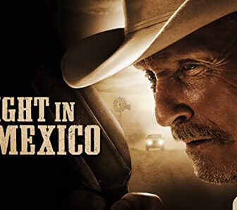 فيلم A Night In Old Mexico 2013 مترجم