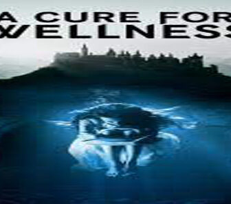 فيلم A Cure For Wellness 2017 مترجم