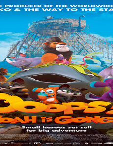 فيلم All Creatures Big and Small Ooops Noah Is Gone 2015 مترجم