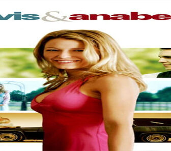 فيلم Elvis And Anabelle 2007 مترجم