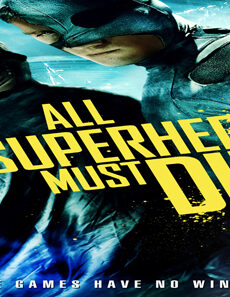 فيلم All Superheroes Must Die 2011 مترجم