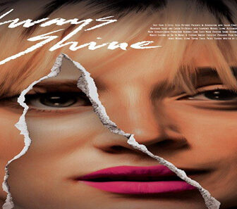 فيلم Always Shine 2016 مترجم