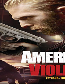 فيلم American Violence 2017 مترجم