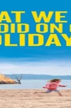 فيلم What We Did on Our Holiday 2014 مترجم