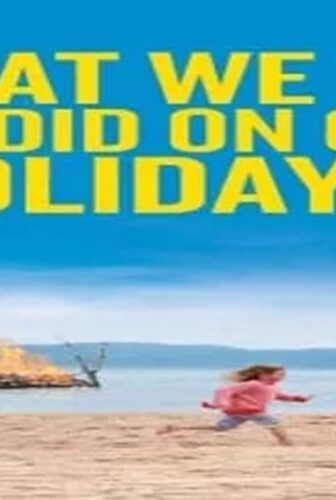 فيلم What We Did on Our Holiday 2014 مترجم