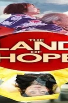 فيلم The Land of Hope 2012 مترجم