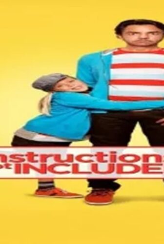 فيلم Instructions Not Included 2013 مترجم