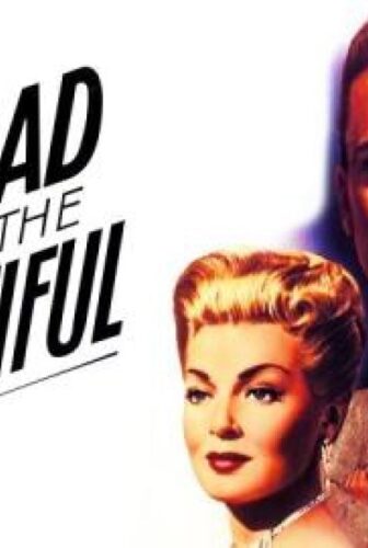 فيلم The Bad and the Beautiful 1952 مترجم