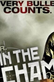 فيلم One in the Chamber 2012 مترجم