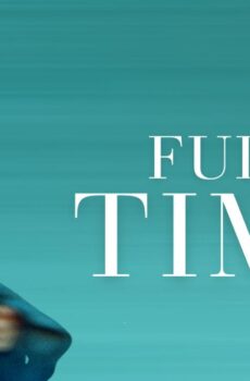 فيلم Full Time 2021 مترجم