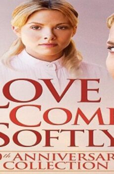 فيلم Love Comes Softly 2003 مترجم