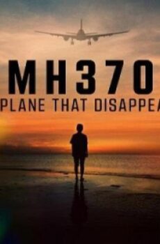 مسلسل MH370 The Plane That Disappeared الحلقة 1 الاولي مترجم