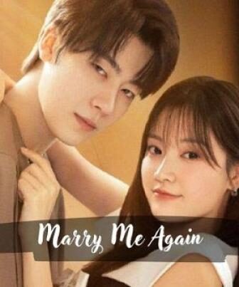 مسلسل Marry Me Again الحلقة 10 العاشرة مترجم