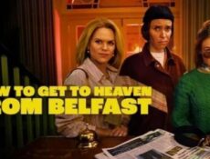 مسلسل How to Get to Heaven from Belfast الحلقة 3 الثالثة مترجم