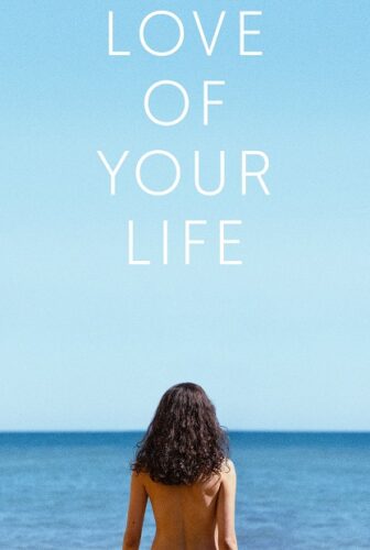 فيلم Love of Your Life 2026 مترجم