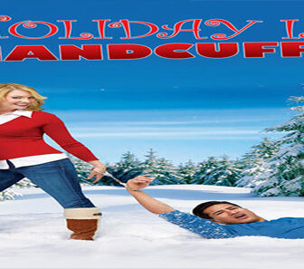 فيلم Holiday In Handcuffs 2007 مترجم