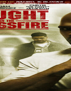 فيلم Caught In The Crossfire 2010 مترجم