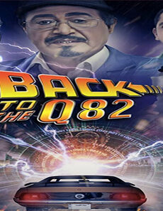 فيلم BACK TO Q82 2017 مترجم
