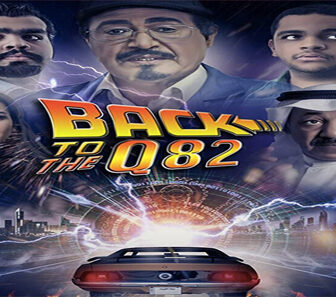 فيلم BACK TO Q82 2017 مترجم