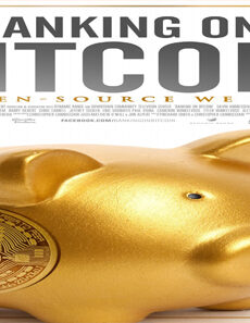 فيلم Banking On Bitcoin 2016 مترجم