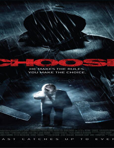 فيلم Choose 2011 مترجم