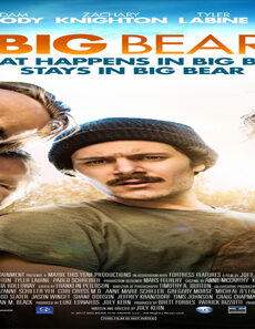فيلم Big Bear 2017 مترجم