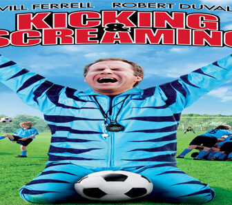 فيلم Kicking And Screaming 2005 مترجم
