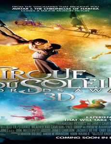 فيلم Cirque Du Soleil Worlds Away 2012 مترجم
