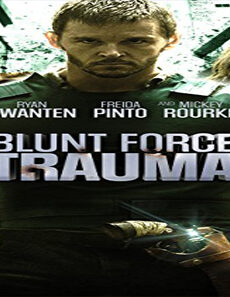 فيلم Blunt Force Trauma 2015 مترجم