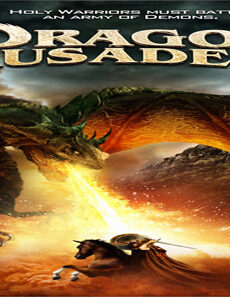 فيلم Dragon Crusaders 2011 مترجم
