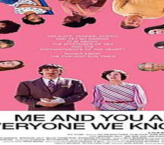 فيلم Me And You And Everyone We Know 2005 مترجم